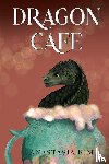 Kim, Anastasia - Dragon Cafe