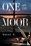 B., Naomi - One on The Moor