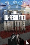 Callaway, David - Unregulated Militia