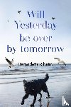 Ribeiro, Bernadette - Will Yesterday Be Over By Tomorrow