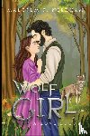 Needham, Malcolm K. - Wolf Girl : A Love Story
