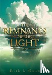 Mann, Kirk L - The Remnants of the Light