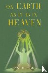 Hawke, Joseph - On Earth As It Is In Heaven
