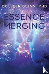 Quinn, Colleen - Essence Merging
