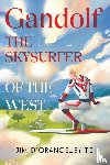 d'Orange_byTC, JIm - Gandolf The Skysurfer of the West