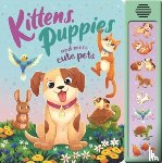 Igloo Books Ltd - Kittens, Puppies and More Cute Pets