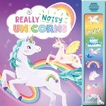Igloo Books Ltd - Really Noisy Unicorns