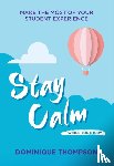 Thompson, Dr Dominique - Stay Calm While You Study