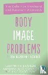 O'Connor, Annemarie, Callaghan, Lauren, Catchpole, Chloe - Body Image Problems and Body Dysmorphic Disorder