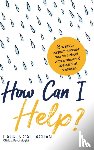 Callaghan, Lauren - How Can I Help?
