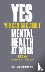 Doman, Melissa - Yes, You Can Talk About Mental Health at Work