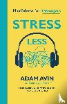 Avin, Adam - Stress Less
