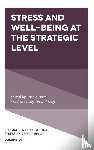  - Stress and Well-Being at the Strategic Level