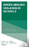  - Issues Around Violence in Schools