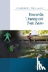  - Towards Transport Net Zero