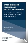  - After Excessive Teacher and Faculty Entitlement