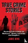King, Jamie - True Crime Stories
