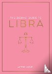 Carvel, Astrid - The Zodiac Guide to Libra