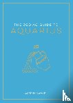 Carvel, Astrid - The Zodiac Guide to Aquarius