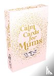 Publishers, Summersdale - Calm Cards for Mums