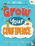 O'Neill, Poppy - Grow Your Confidence