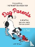 Freeman, Kate - The Little Instruction Book for Dog Parents
