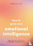 Publishers, Summersdale - How to Grow Your Emotional Intelligence