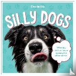 Publishers, Summersdale - Silly Dogs