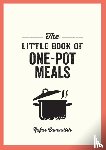 Cavendish, Rufus - The Little Book of One-Pot Meals