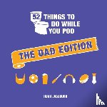 Jassburn, Hugh - 52 Things to Do While You Poo: The Dad Edition