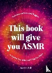Bell, Aurora - This Book Will Give You ASMR