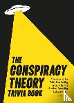 King, Jamie - The Conspiracy Theory Trivia Book