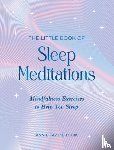 Meitchik, Annie Fay - The Little Book of Sleep Meditations