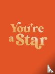 Publishers, Summersdale - You're a Star