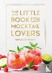 Cavendish, Rufus - The Little Book for Mocktail Lovers