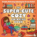 Snugglepuff, Fifi - The Super-Cute Cozy Coloring Book: Simple, Relaxing Coloring for Stress-Relief