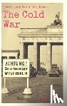 Rhodes, Felix - The Clever Teens' Guide to the Cold War