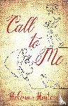 Harte, Helena - Call to Me