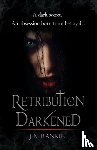 Rankin, J. M. - Retribution Darkened