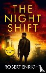 Enright, Robert - The Night Shift