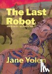Yolen, Jane - The Last Robot and Other Science Fiction Poems