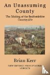 Kerr, Brian - An Unassuming County
