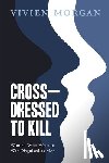 Morgan, Vivien - Cross Dressed to Kill