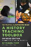 Tarr, Russel - A History Teaching Toolbox: Omnibus Edition