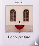 Boddington, Ruby - Anna Devís and Daniel Rueda: Happytecture