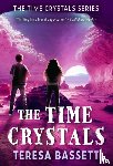 Bassett, Teresa - The Time Crystals