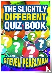 Pearlman, Steven - The Slightly Different Quiz Book