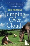 Andrews, Sue - Jumping Over Clouds