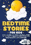 Andersen, Lilly - Bedtime Stories for Kids