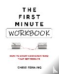 Fenning, Chris - The First Minute - Workbook